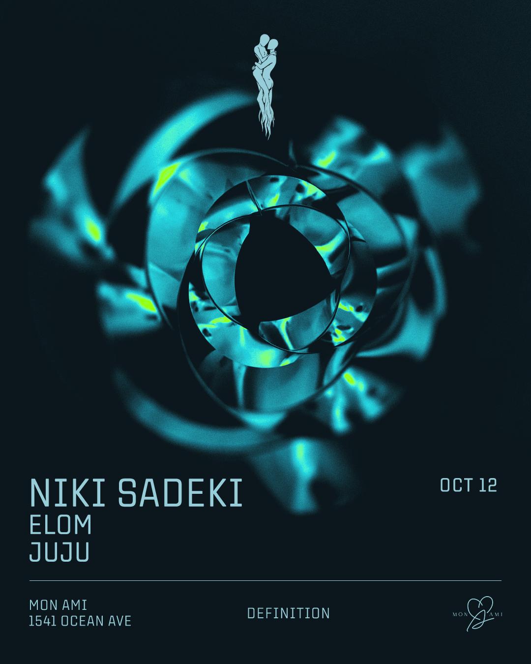 Definition Presents: Niki Sadeki