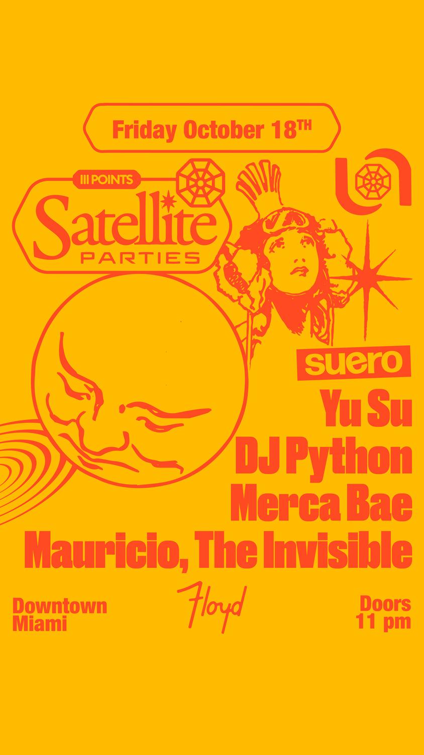 Satellite: Suero Feat. Dj Python + Merca Bae + Yu Su