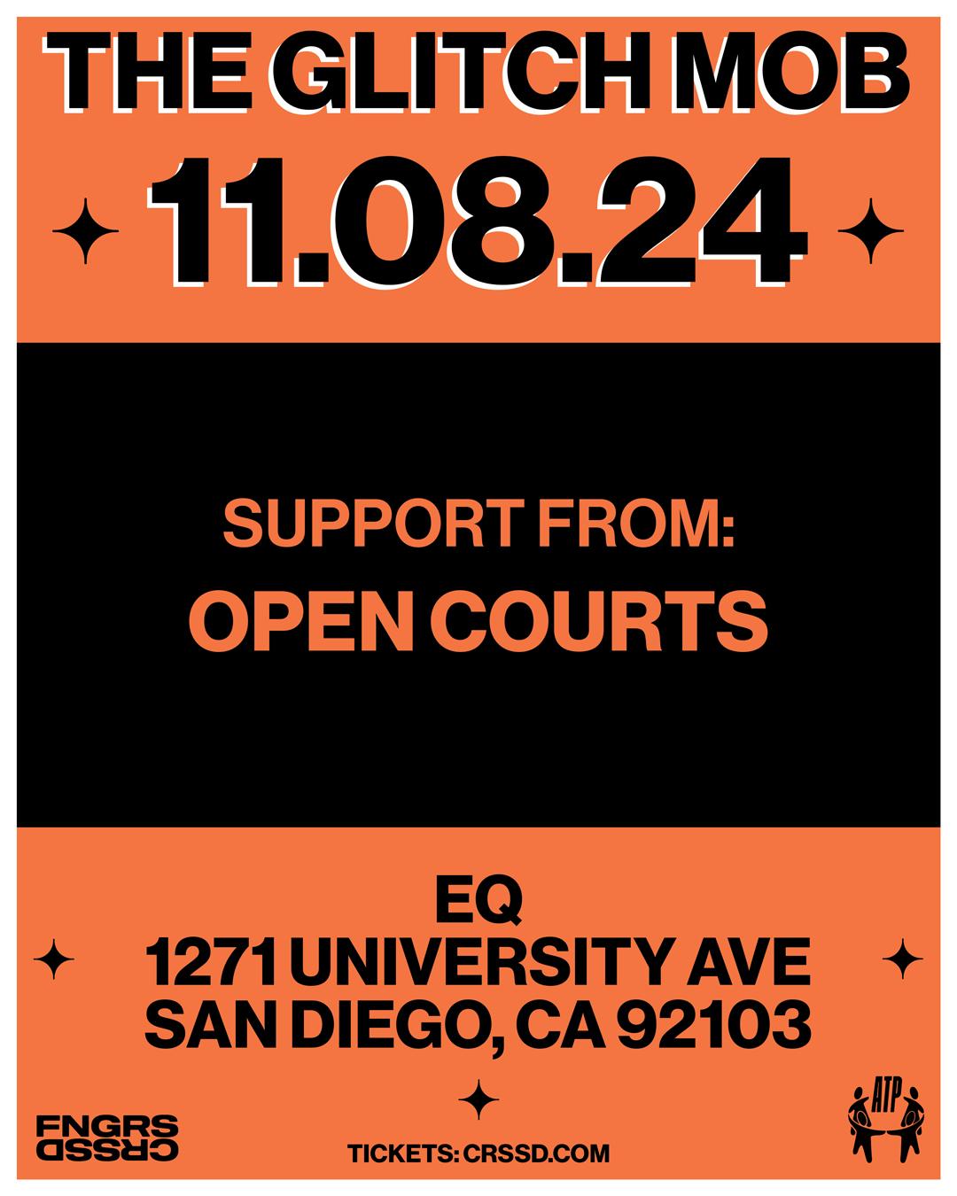 Fngrs Crssd Presents The Glitch Mob + Open Courts