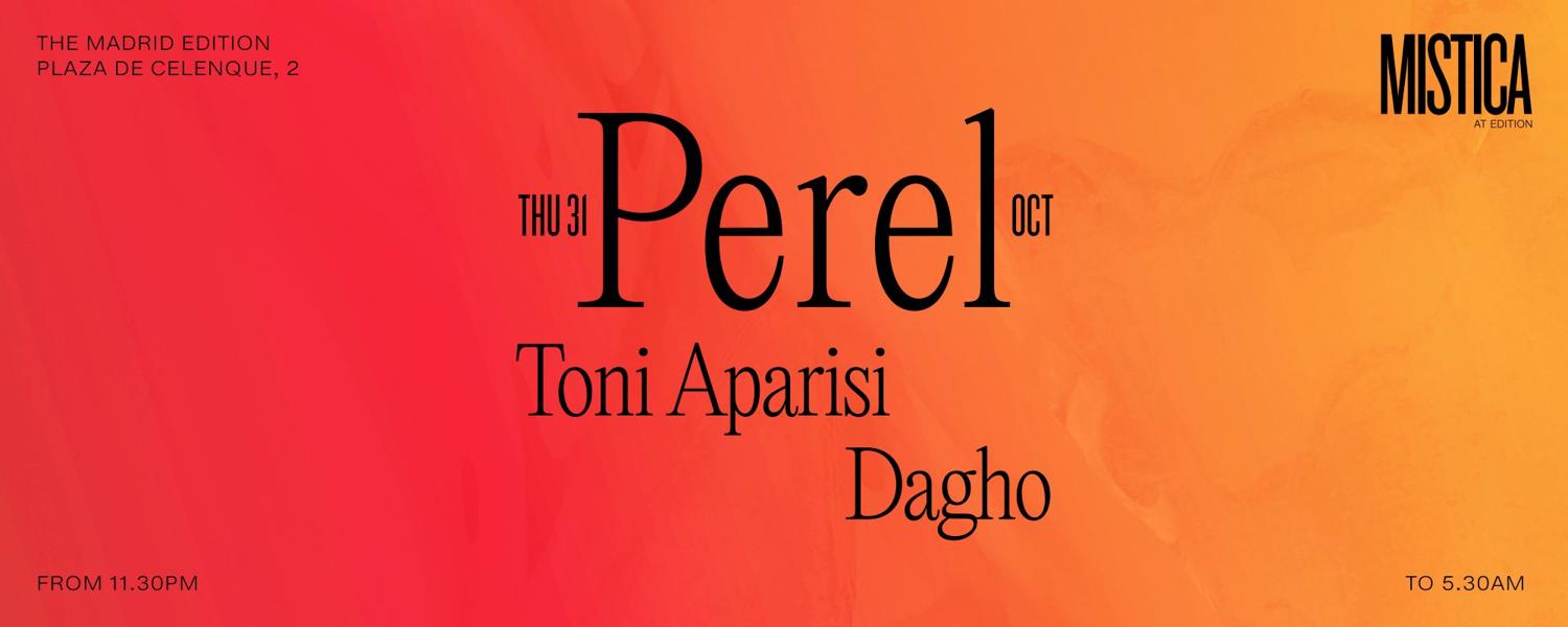 Perel, Toni Aparisi & Dagho