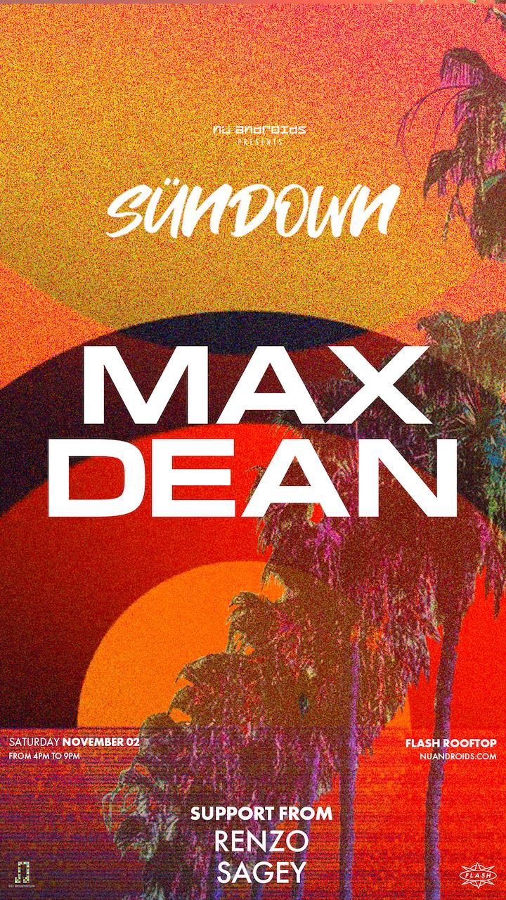 Nü Androids Presents Sündown: Max Dean