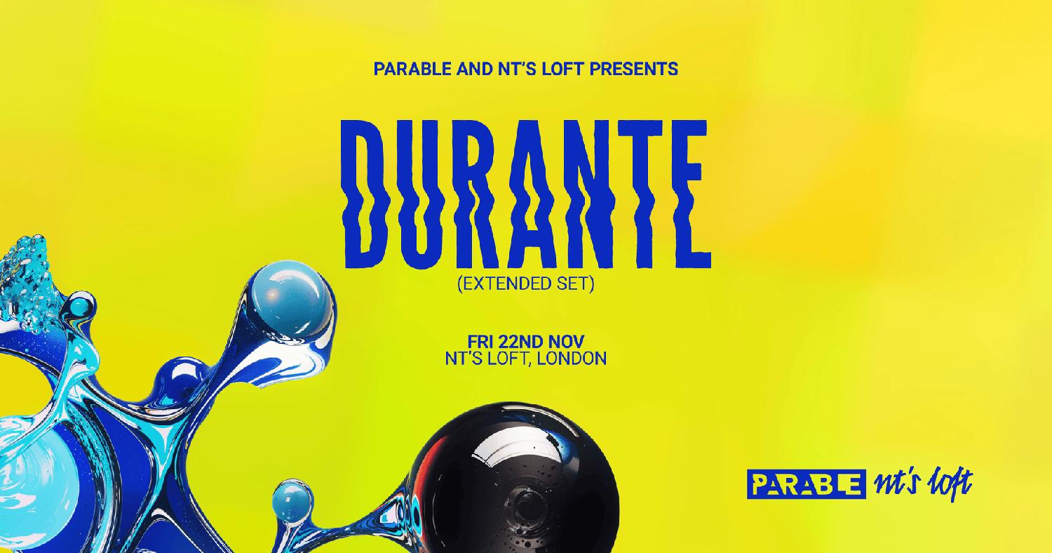 Parable & Nt'S Presents: Durante (Extended Set)