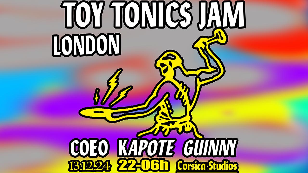 Toy Tonics: London Jam