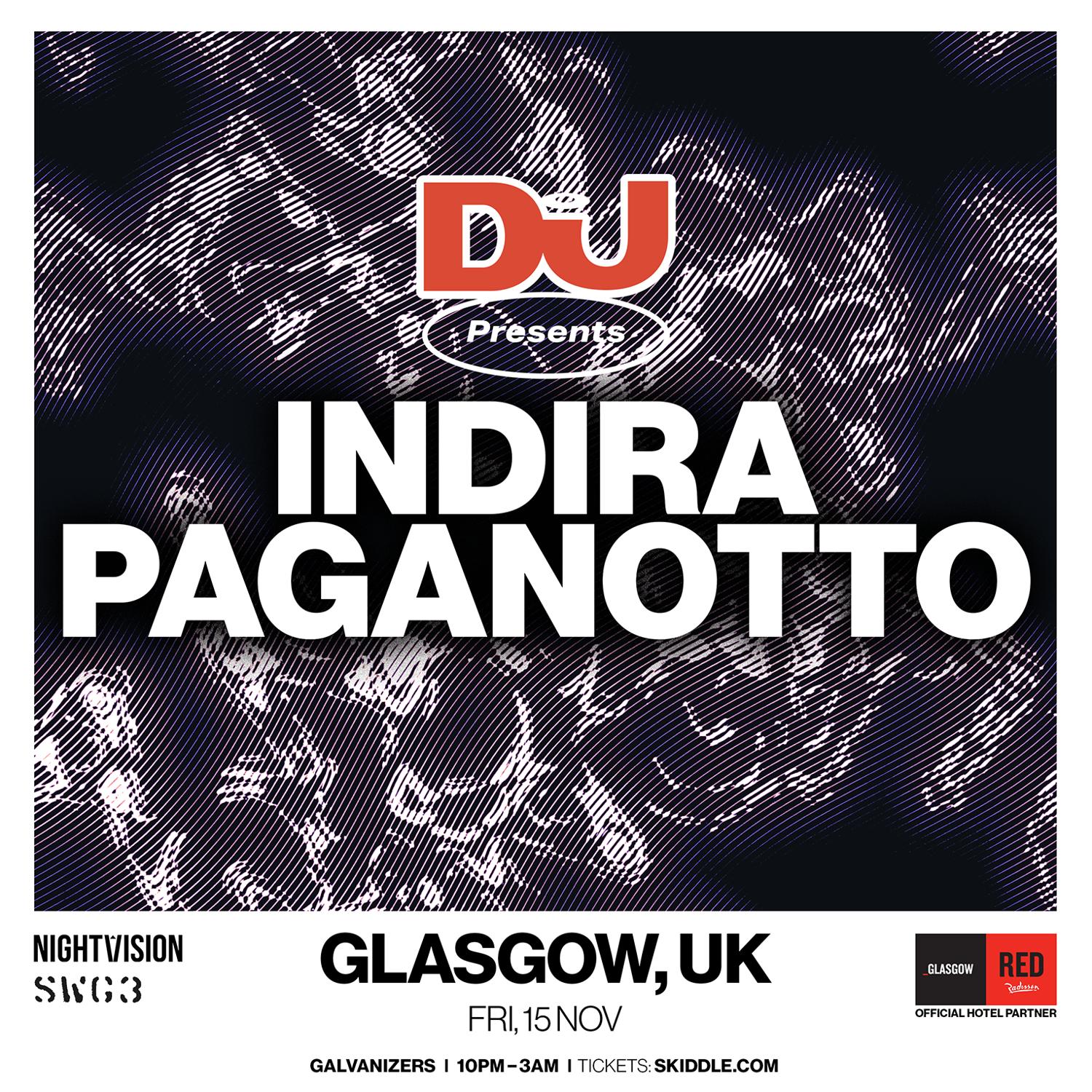 Dj Mag Presents Indira Paganotto