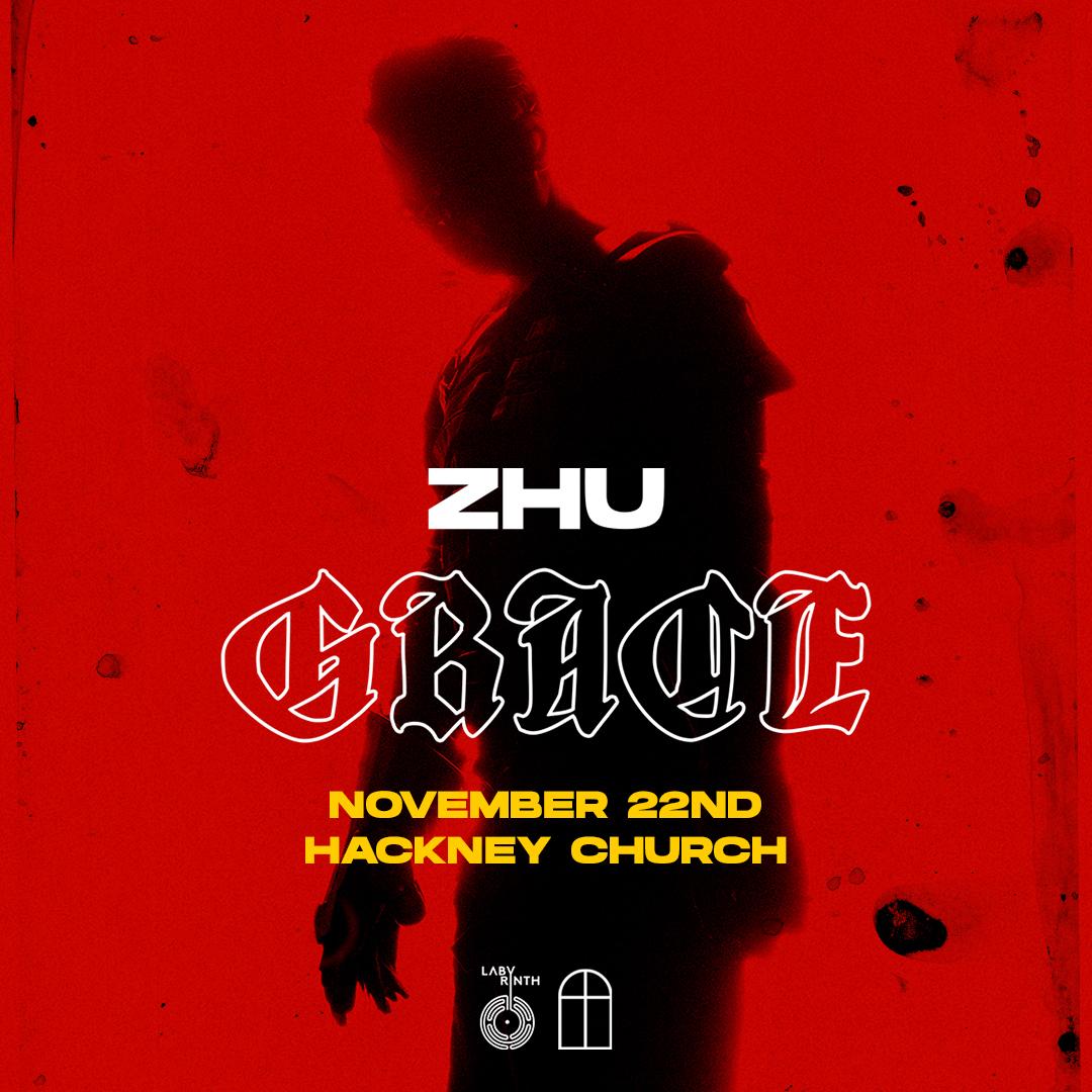 Sold Out Zhu Grace Tour London