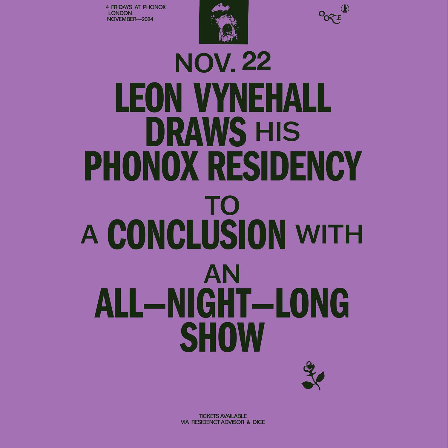 Leon Vynehall (All Night Long) - 4 Fridays At Phonox (Closing Night)