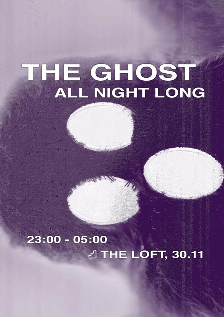 The Ghost (All Night Long)