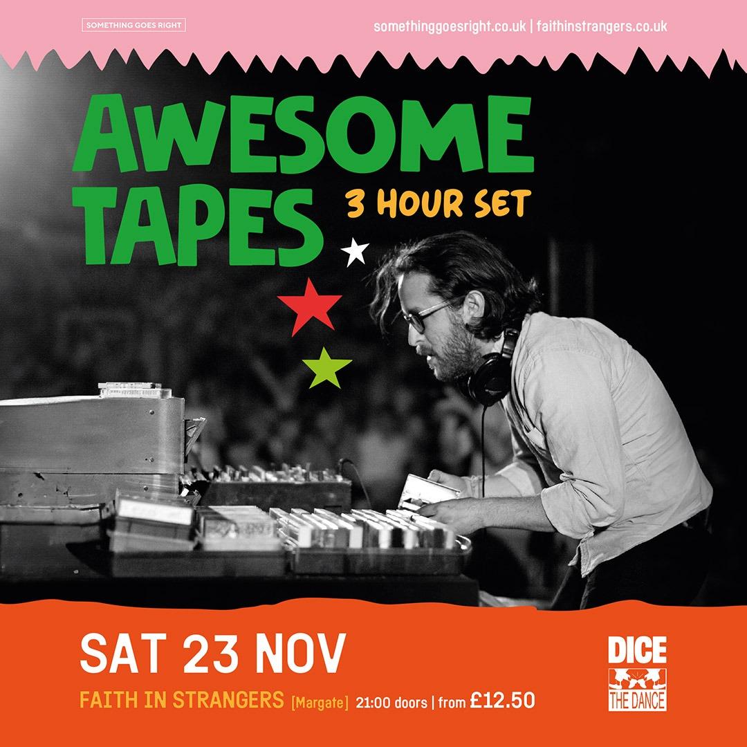 Awesome Tapes 3Hour Set