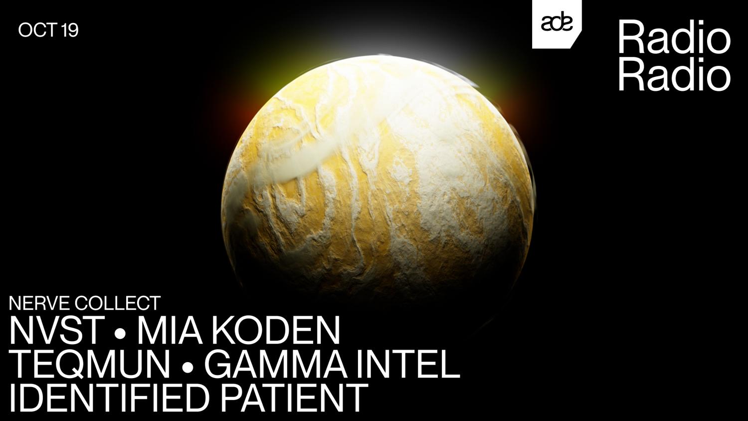 Ade By Day - Nerve Collect: Mia Koden • Identified Patient • Teqmun B2B Gamma Intel • Nvst