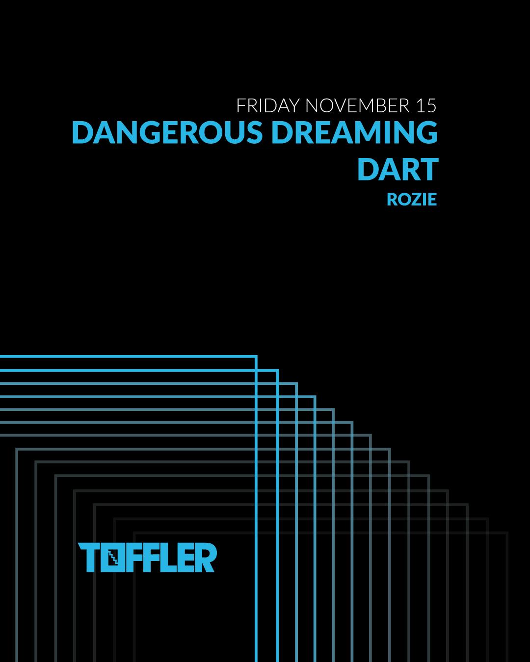 Toffler Presents Dangerous Dreaming