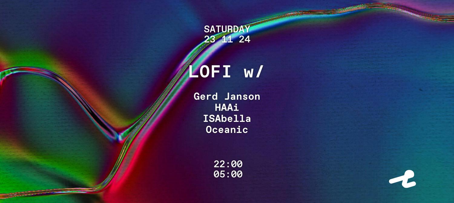 Lofi With Gerd Janson, Haai, Isabella, Oceanic