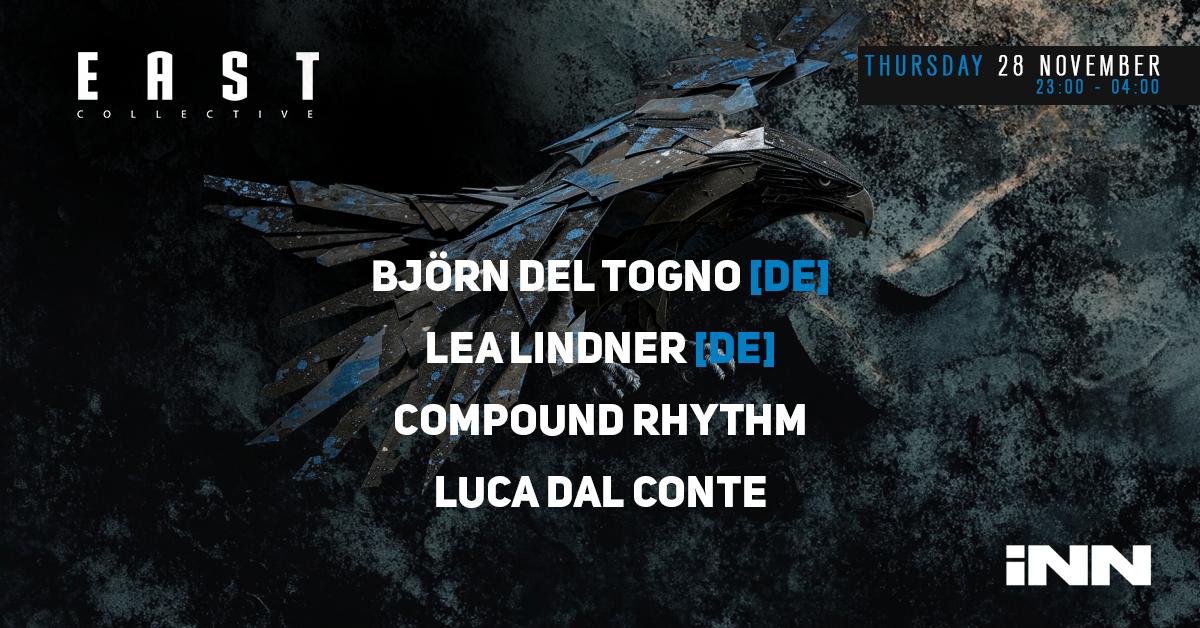 East Techno Collective With Björn Del Togno [De] & Lea Lindner [De]