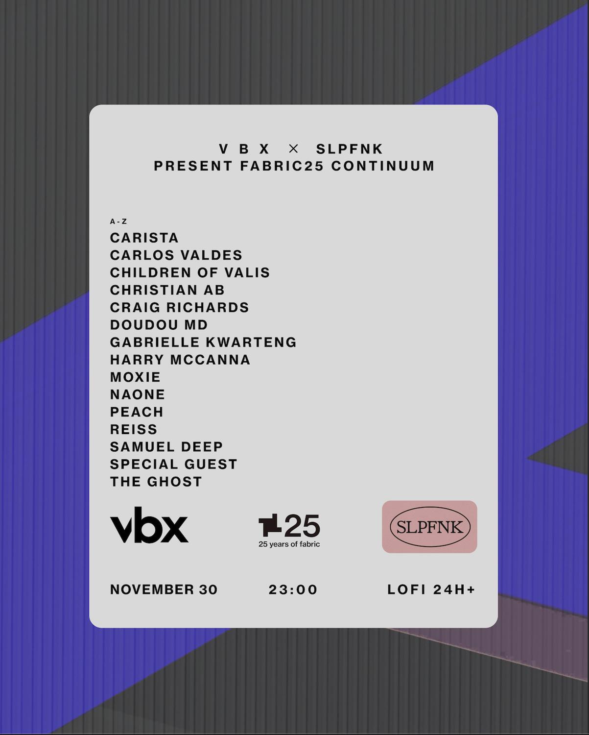 Vbx X Slapfunk Present: Fabric 25 Continuum