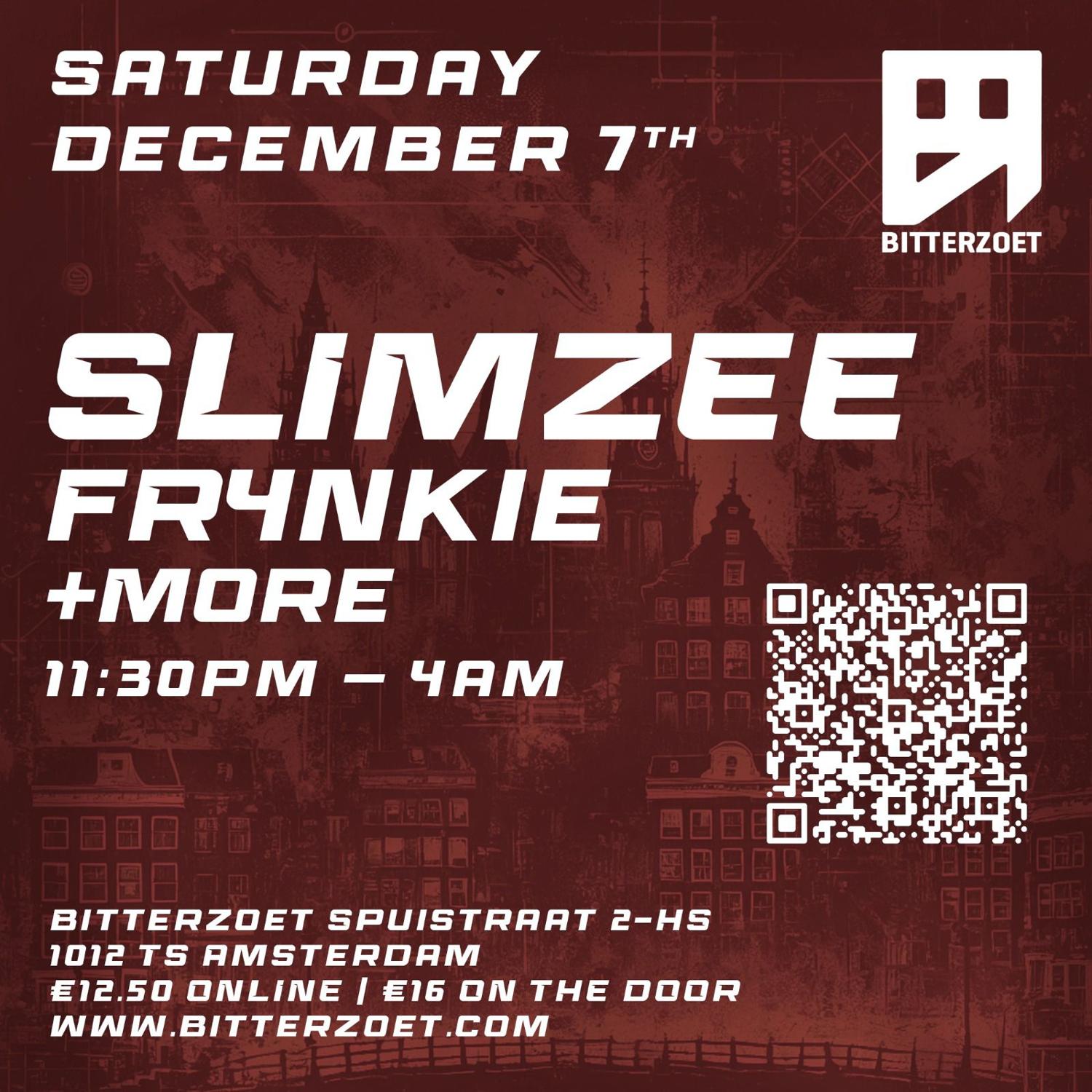 Slimzee (Rinse Fm ) Fr4Nkie In Amsterdam