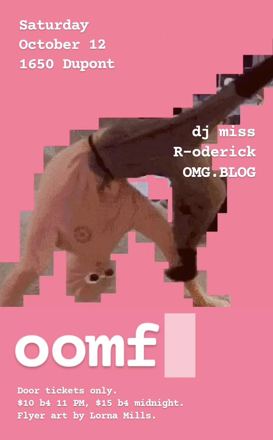 Oomf Featuring Dj Miss, R-Oderick & Omg.Blog