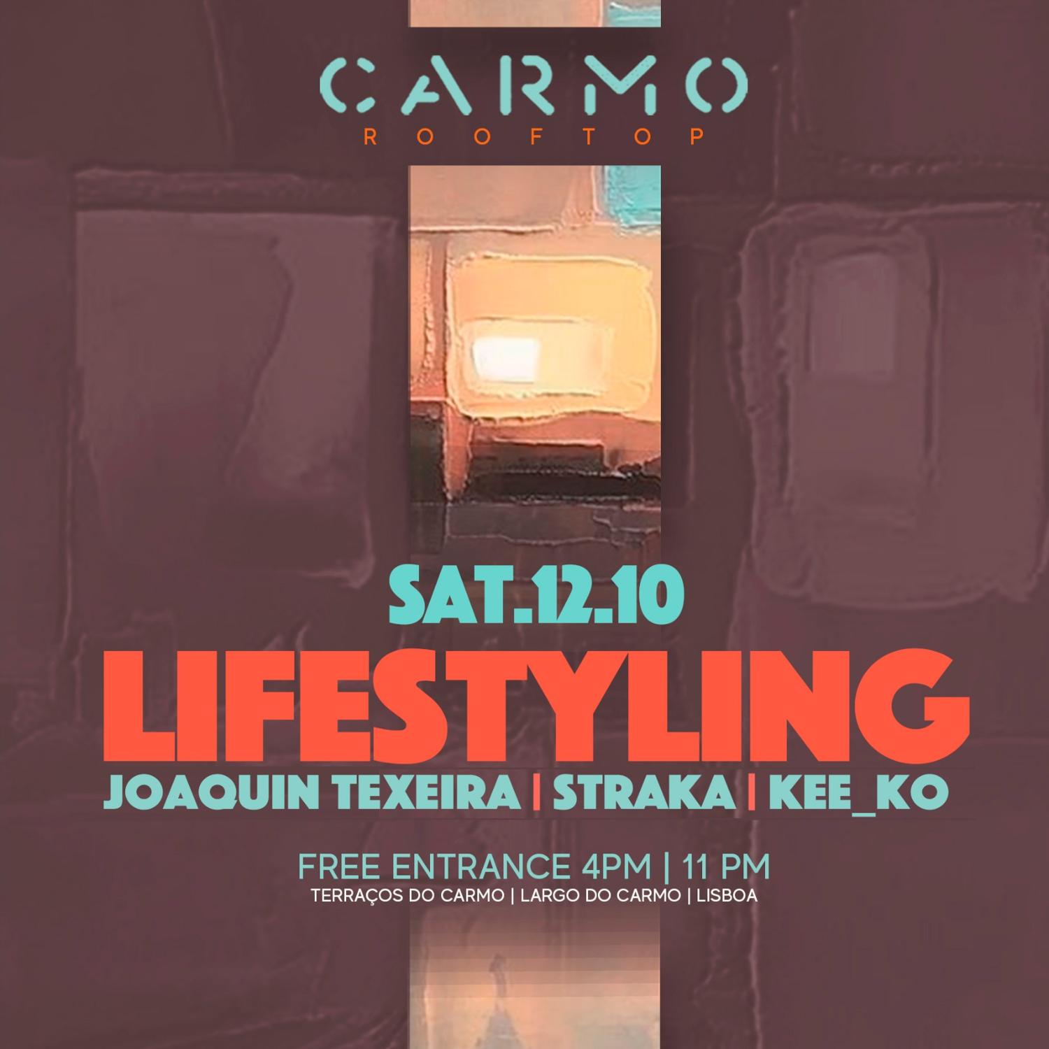 Lifestyling Goes To Carmo