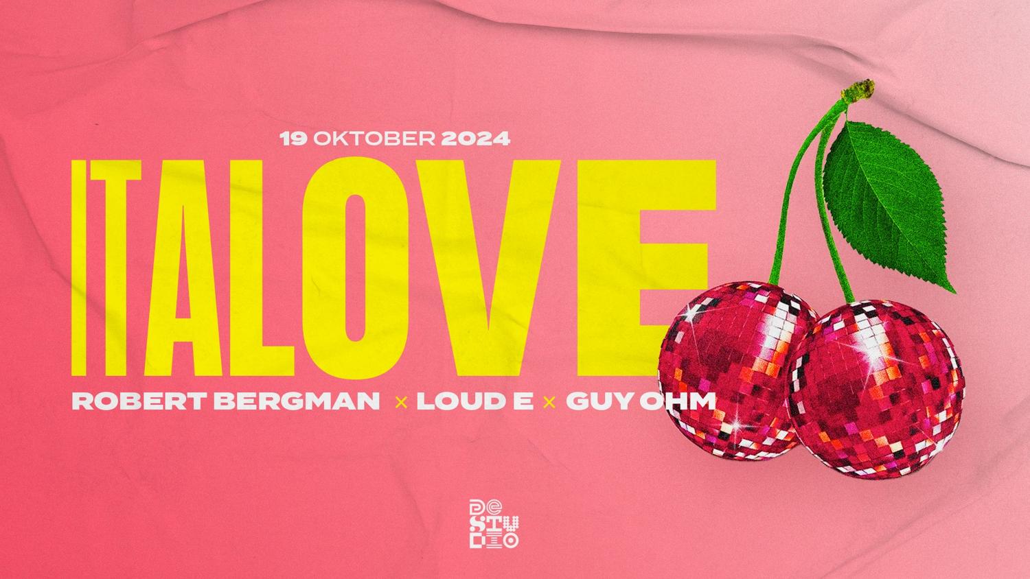 Italove W/ Robert Bergman, Loud E, Guy Ohm