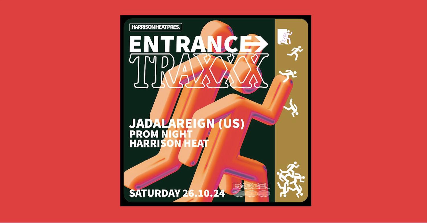 Entrance Traxxx W/ Jadalareign, Prom Night & Harrison Heat