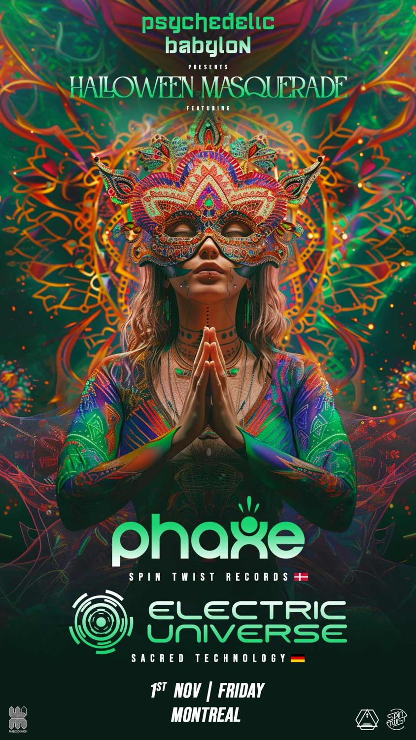 Psychedelic Halloween Masquerade With Electric Universe (Ger) & Phaxe (Den) - Montreal