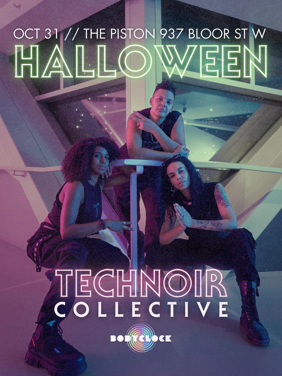 Techno Halloween W/Technoir Collective X Bodyclock