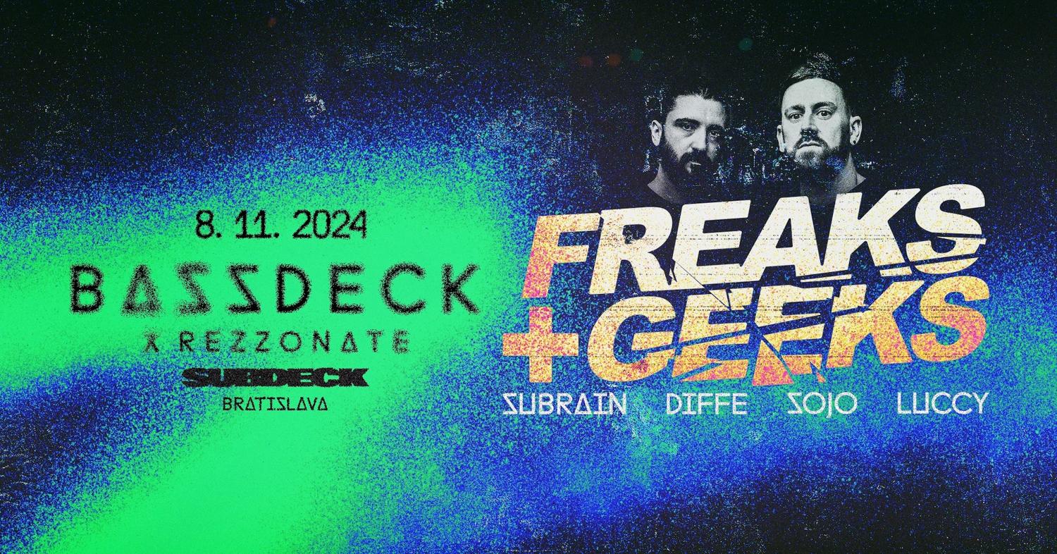 Bassdeck With Freaks & Geeks (Uk)