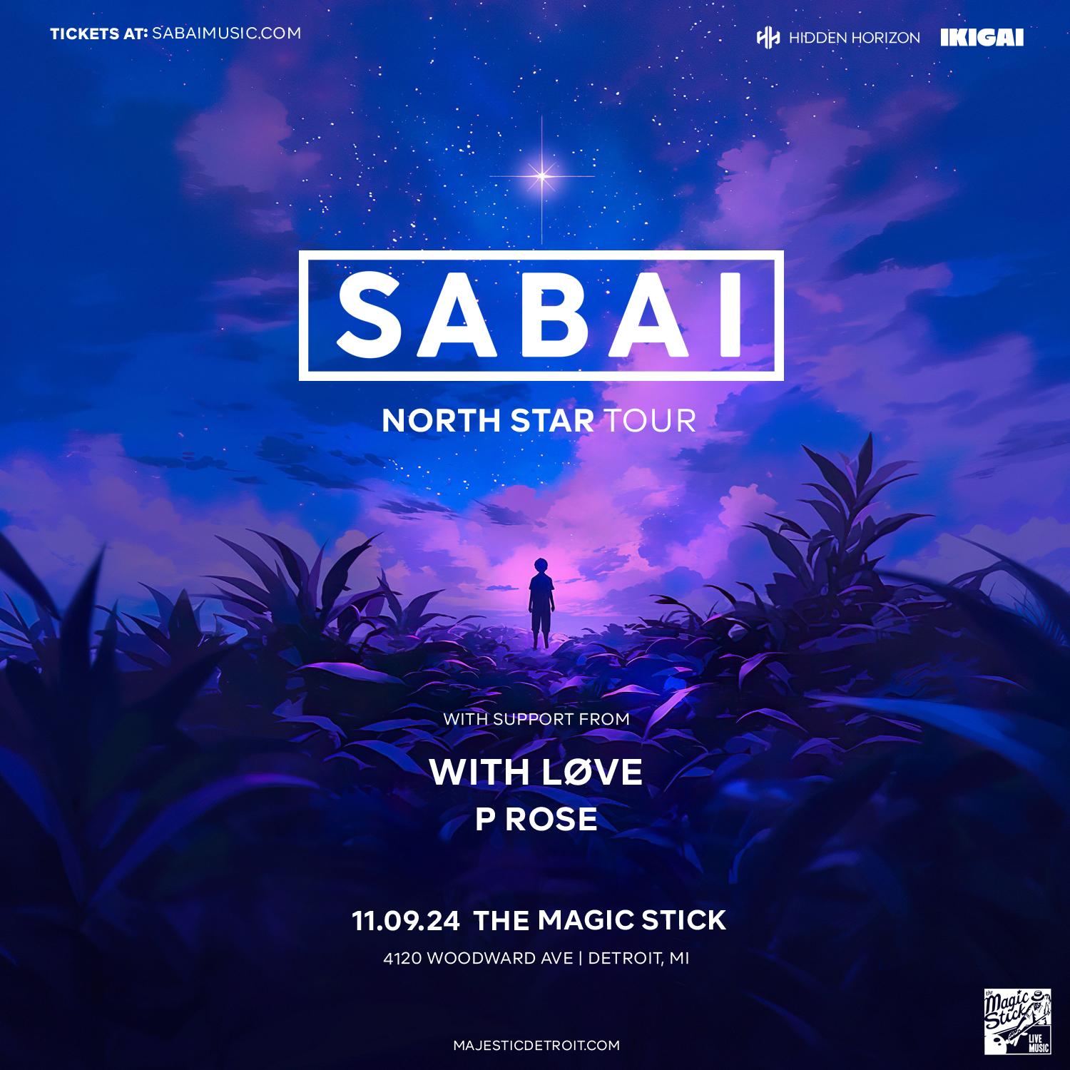 Sabai 'North Star Tour' With With Løve And P Rose