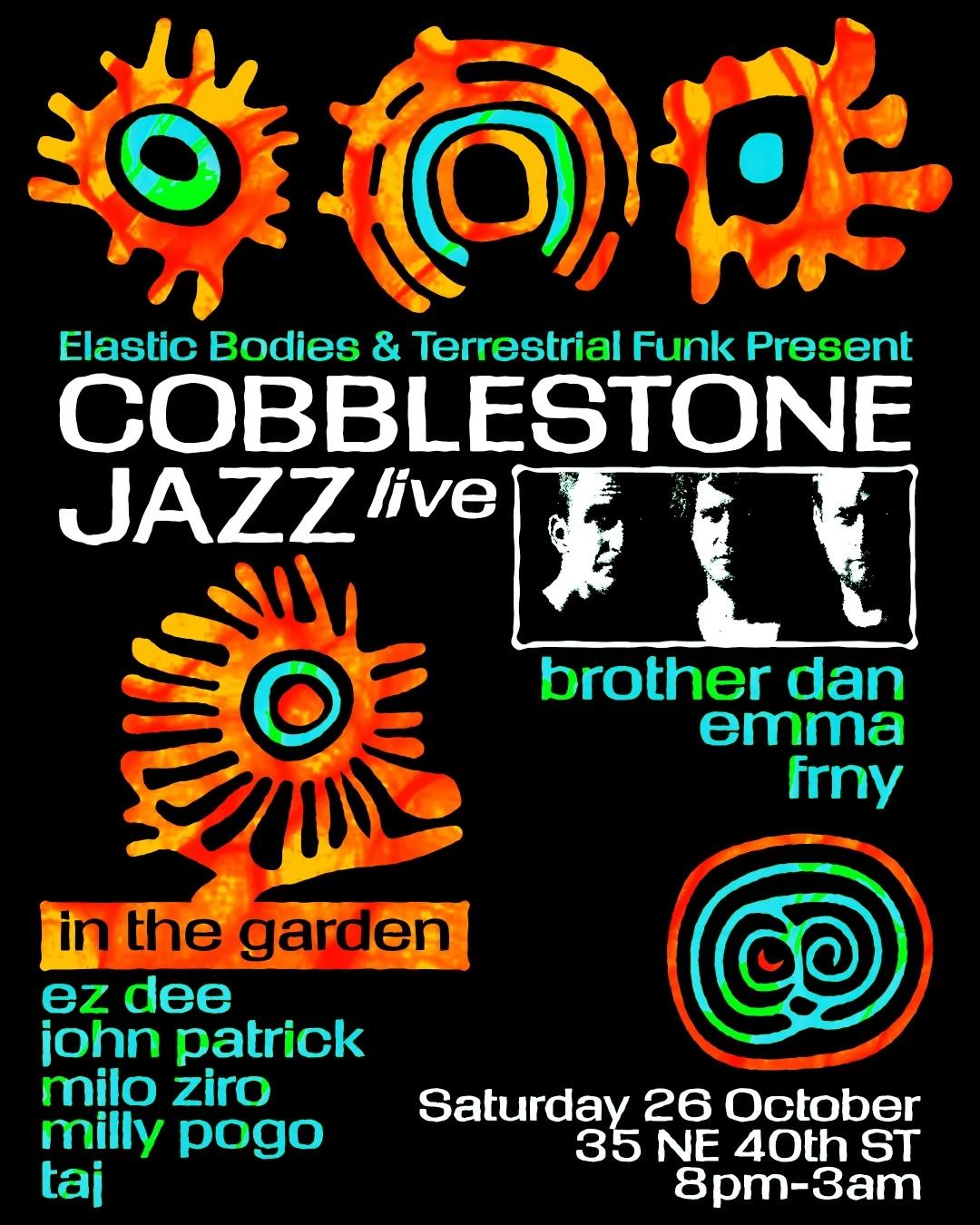 Cobblestone Jazz - Terrestrial Funk Closing Party