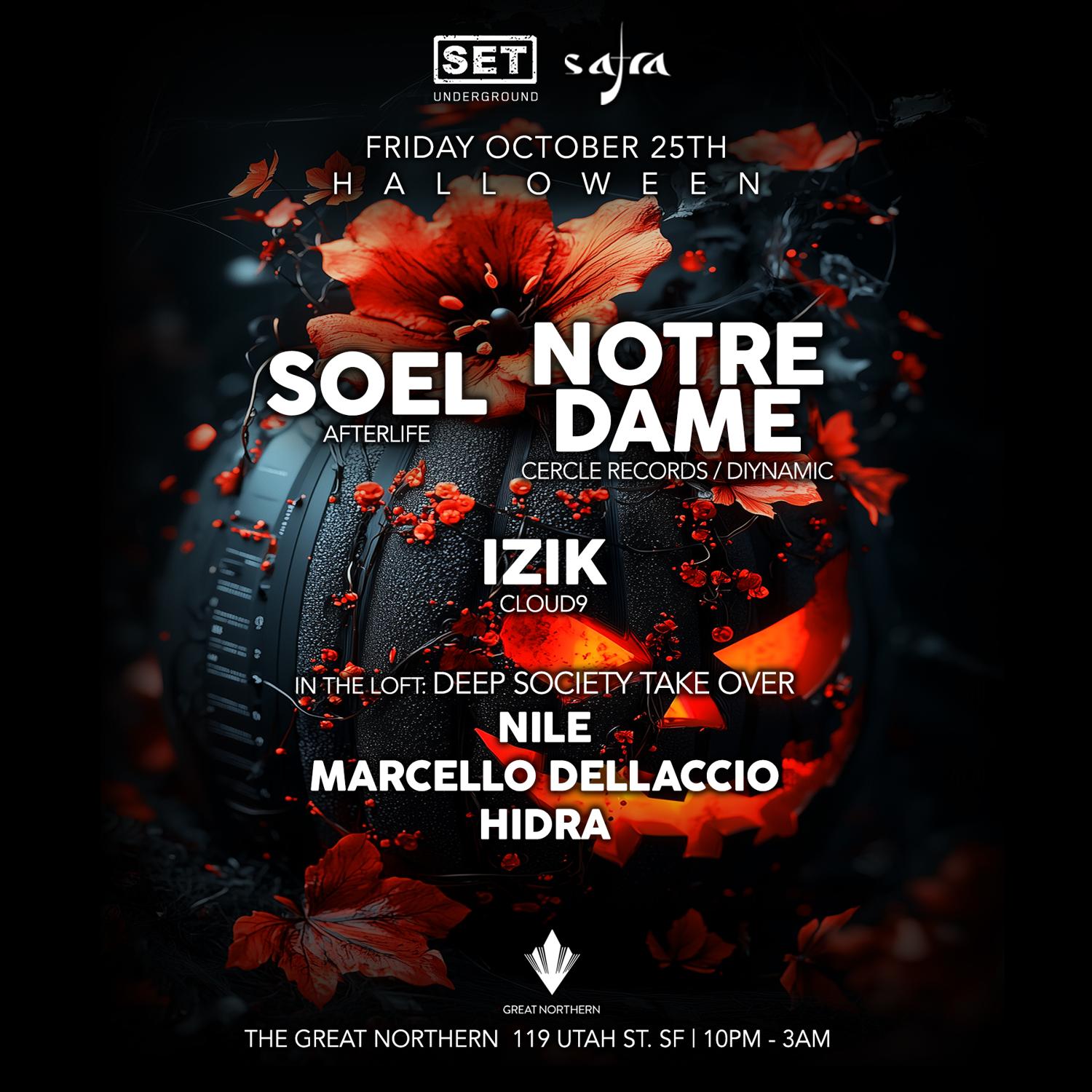 Set X Safra With Soel (Afterlife) & Notre Dame (Cercle) Sf Halloween