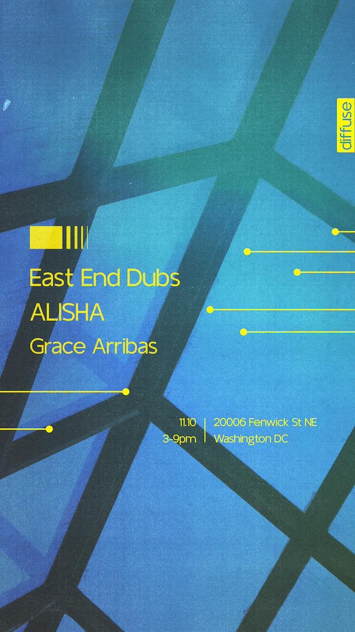 Diffuse: East End Dubs X Alisha