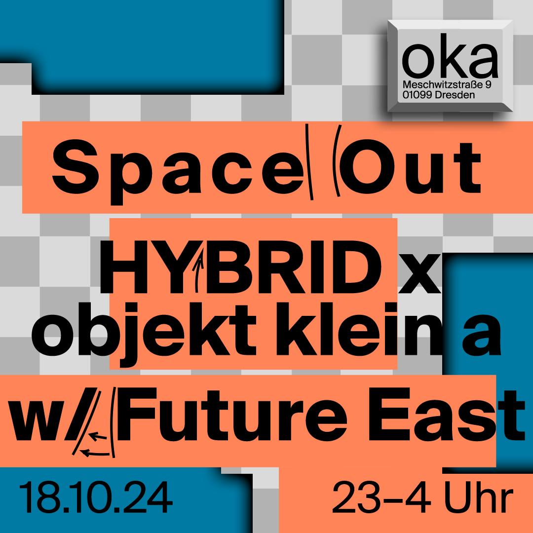 Hybrid ✕ Objekt Klein A With Future East