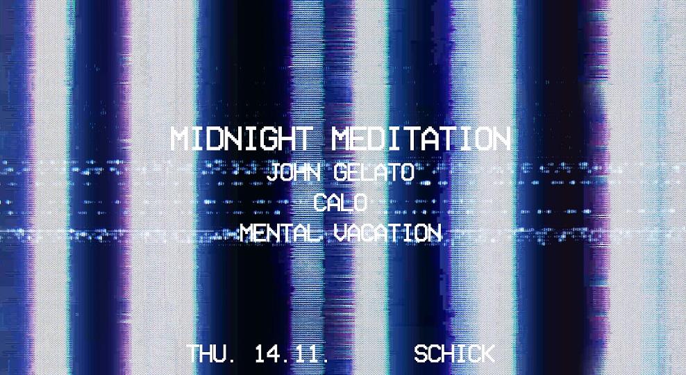 Midnight Meditation: Popadiclo · Calo* · Mental Vacation