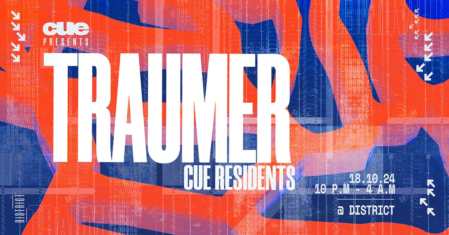 Cue Presents: Traumer