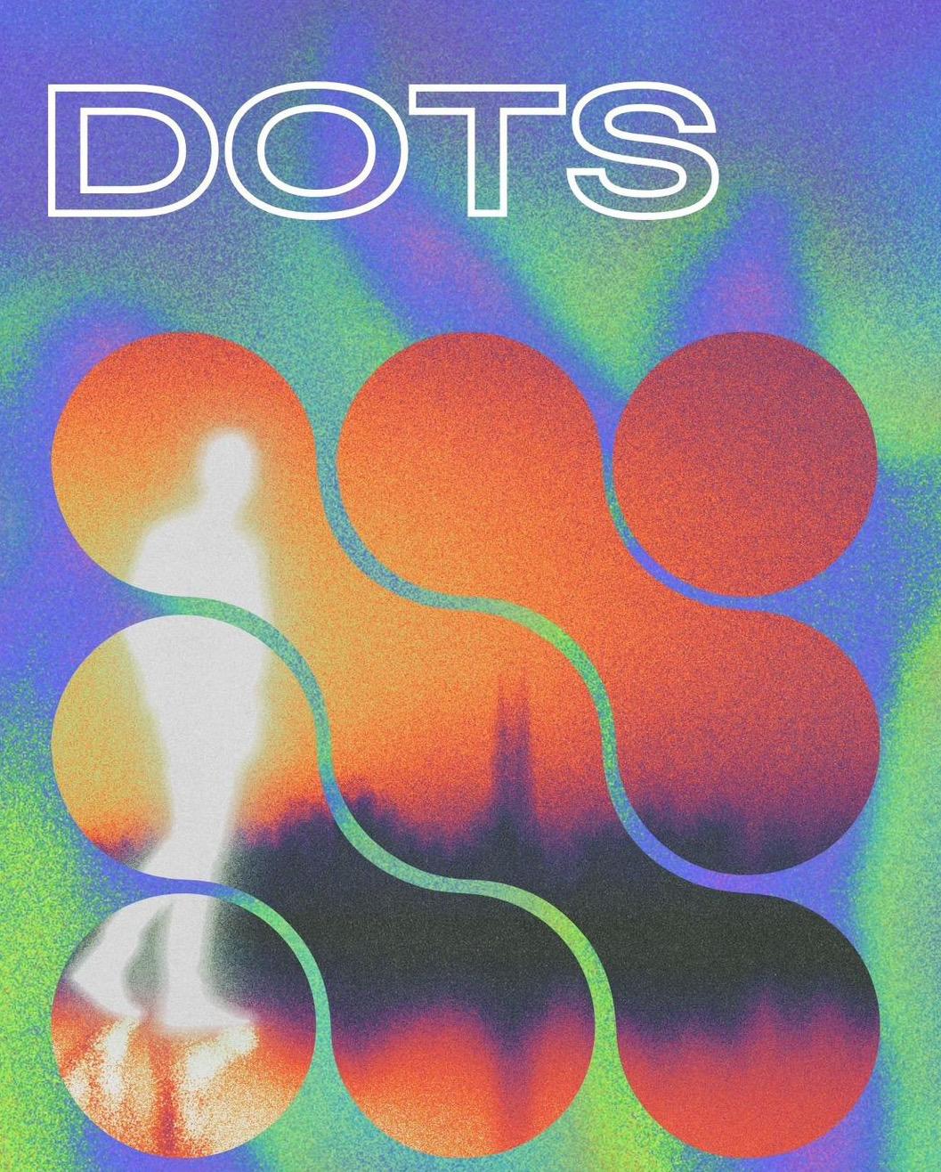 Dots - October Edition