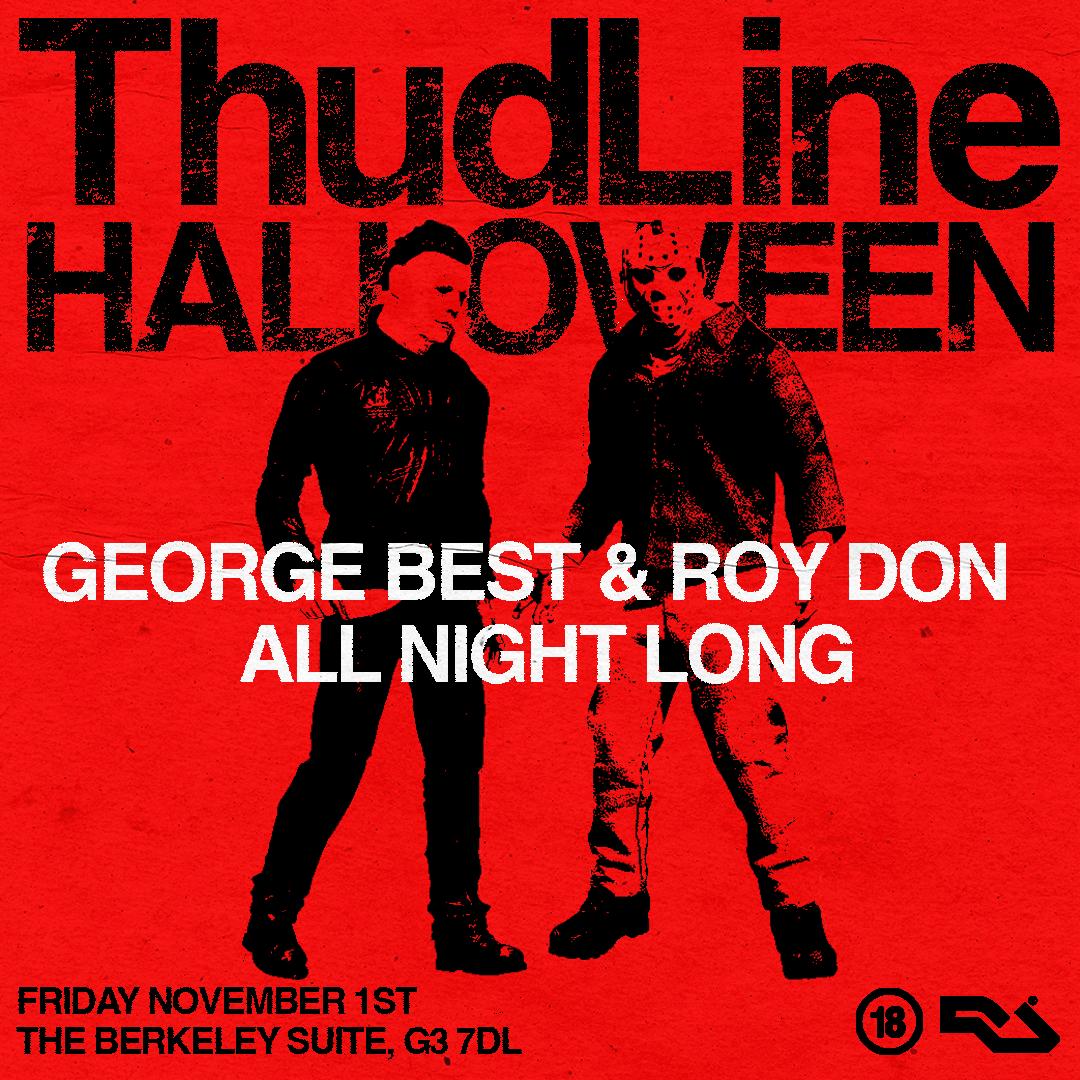 Thudline Halloween: George Best & Roy Don All Night Long