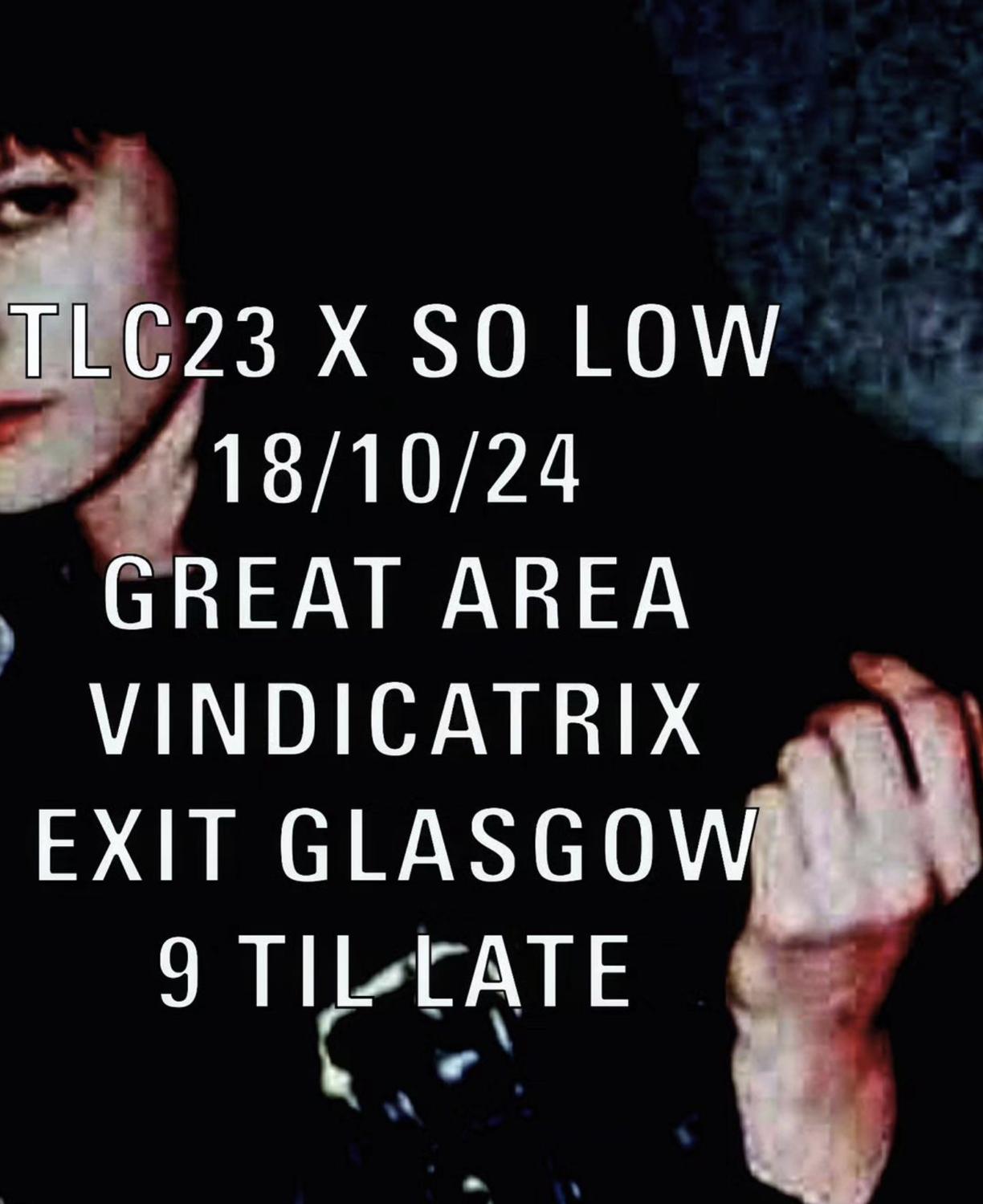 Tlc23 X So Low With Great Area & Vindacatrix