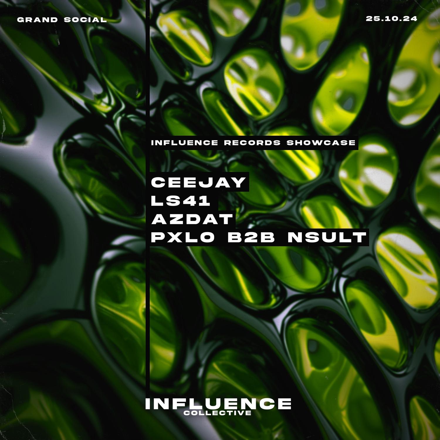 Influence Presents: Influence Records Showcase W/ Ceejay, Ls41 & Azdat