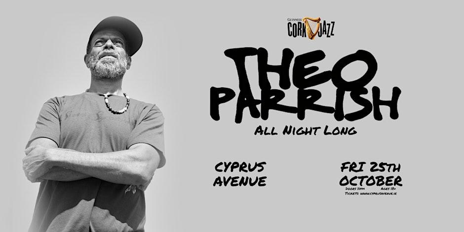 Theo Parrish (All Night Long)