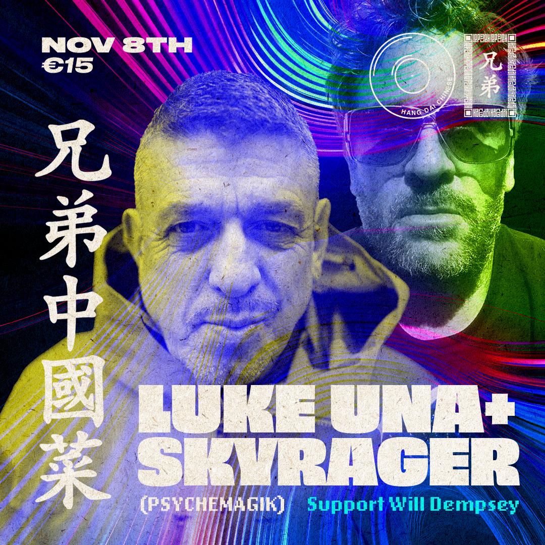 Luke Una & Skyrager (Psychemagik)