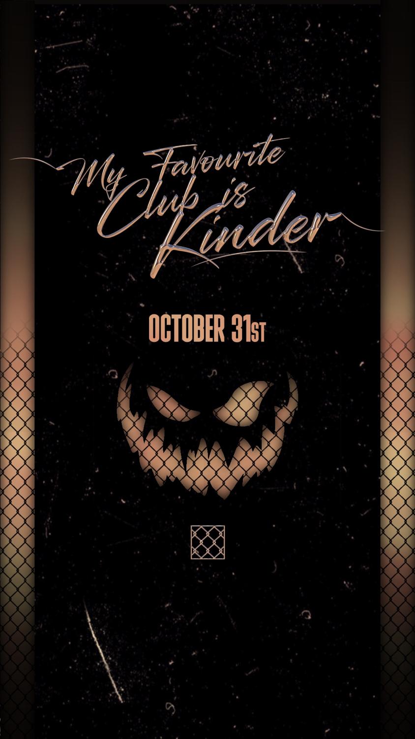 Halloween - My Favourite Club Is Kinder