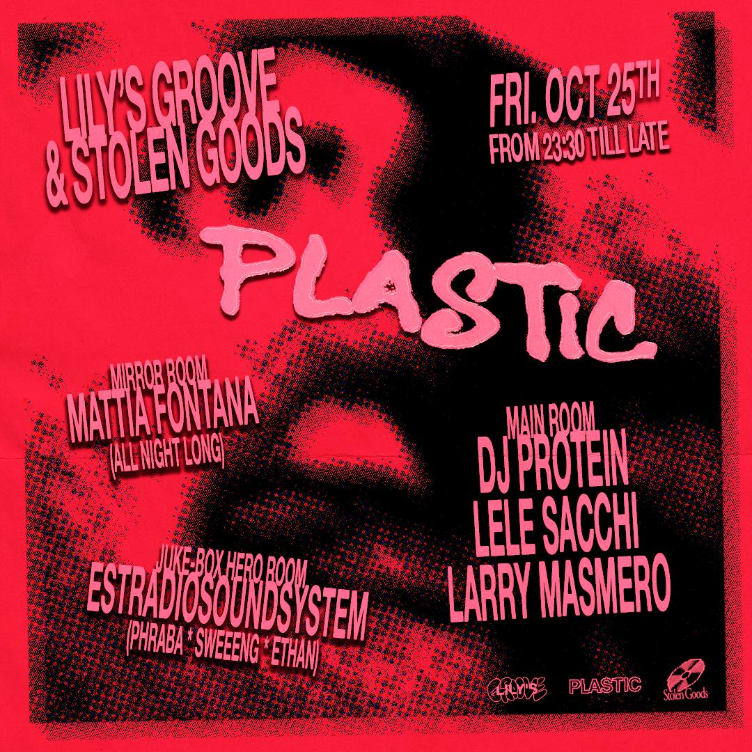 Stolen Goods And Lily'S Groove Pres Dj Protein Lele Sacchi Larry Masmero Mattia Fontana Esr