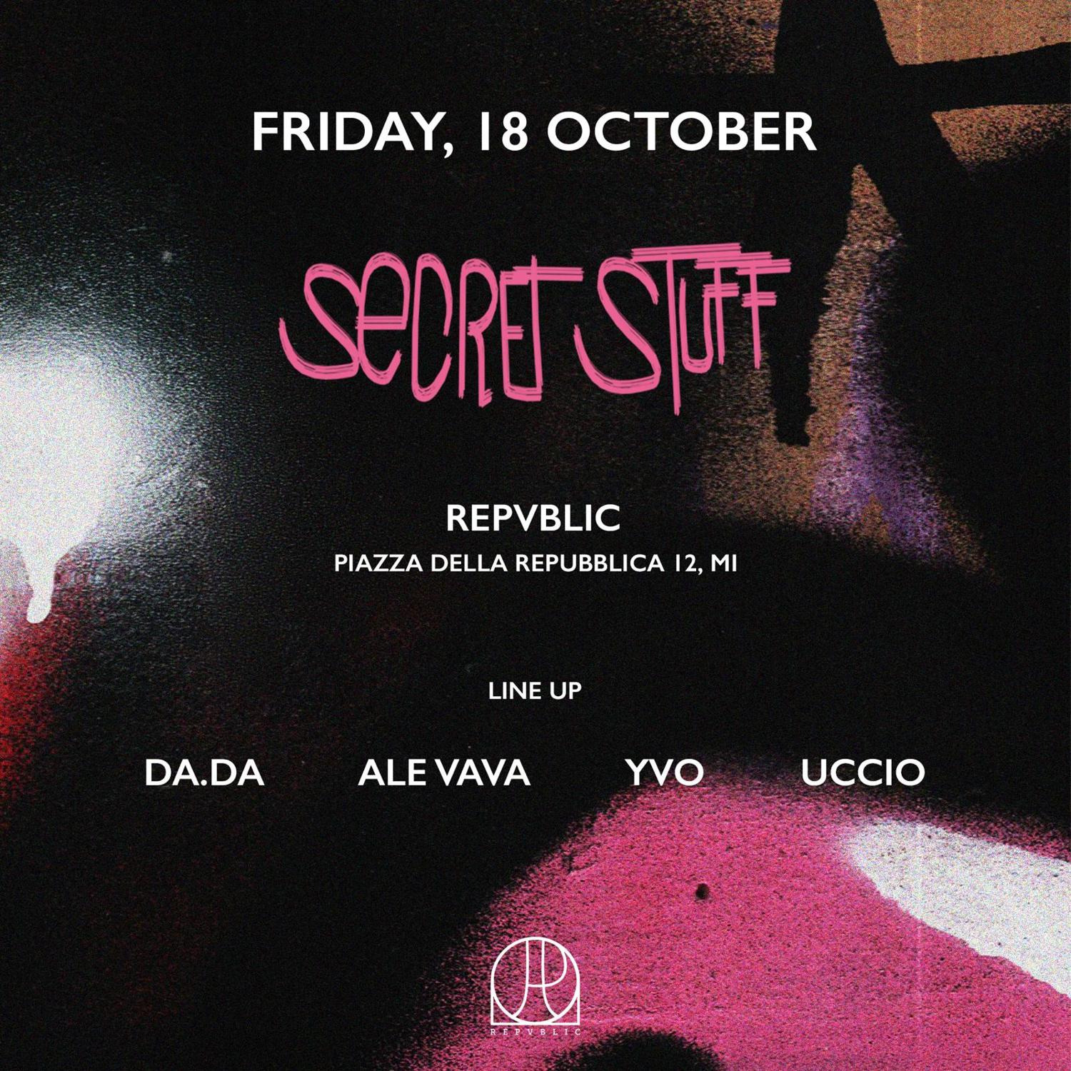 Secret Stuff At Repvblic