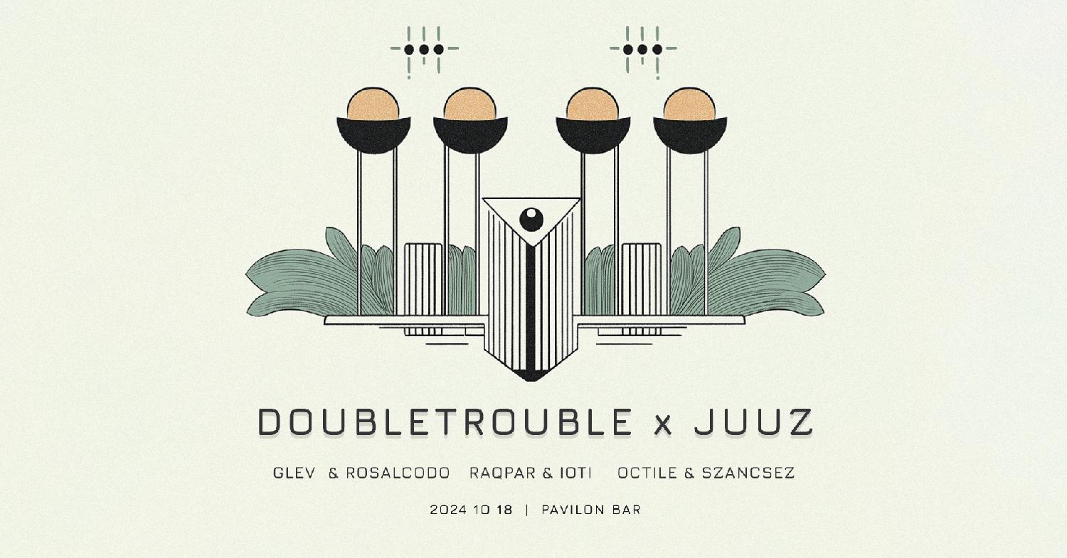 Juuz And Friends: Doubletrouble