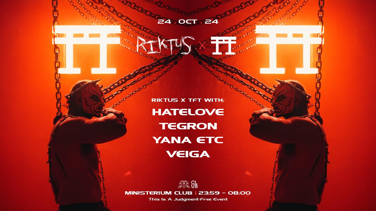 Riktus X Tft With Hatelove, Yana Etc, Tegron And Veiga