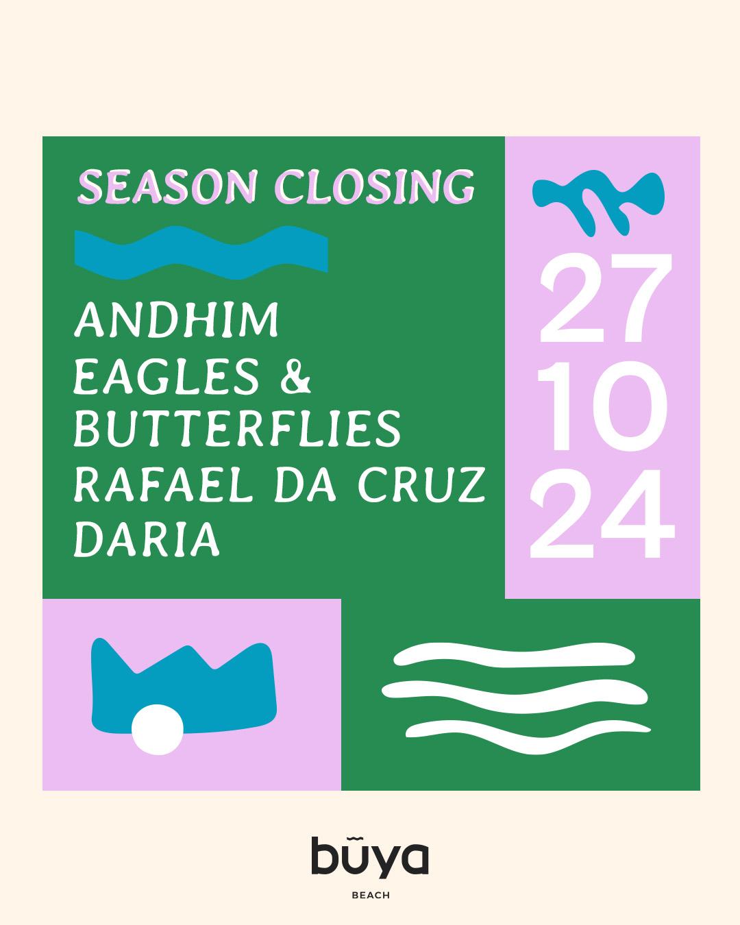 Buya Beach Season Closing With Andhim & Eagles & Butterflies