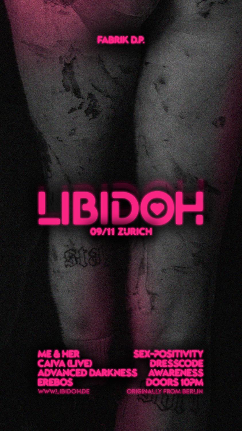 Libidoh ■ Zurich Edit