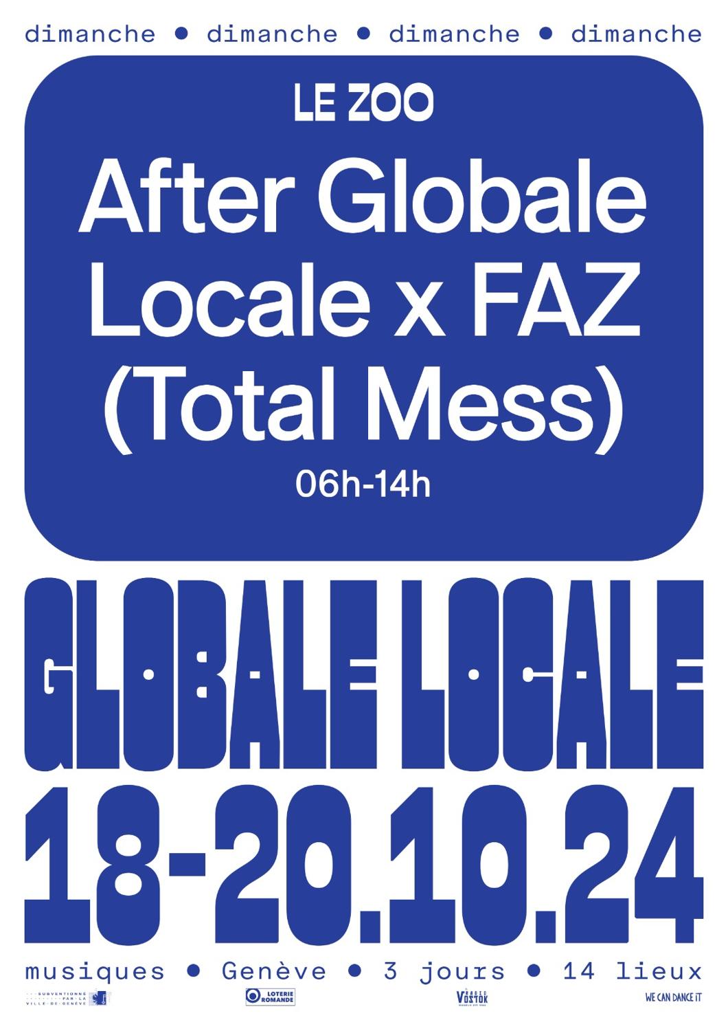 After Globale Locale X Faz [Total Mess]