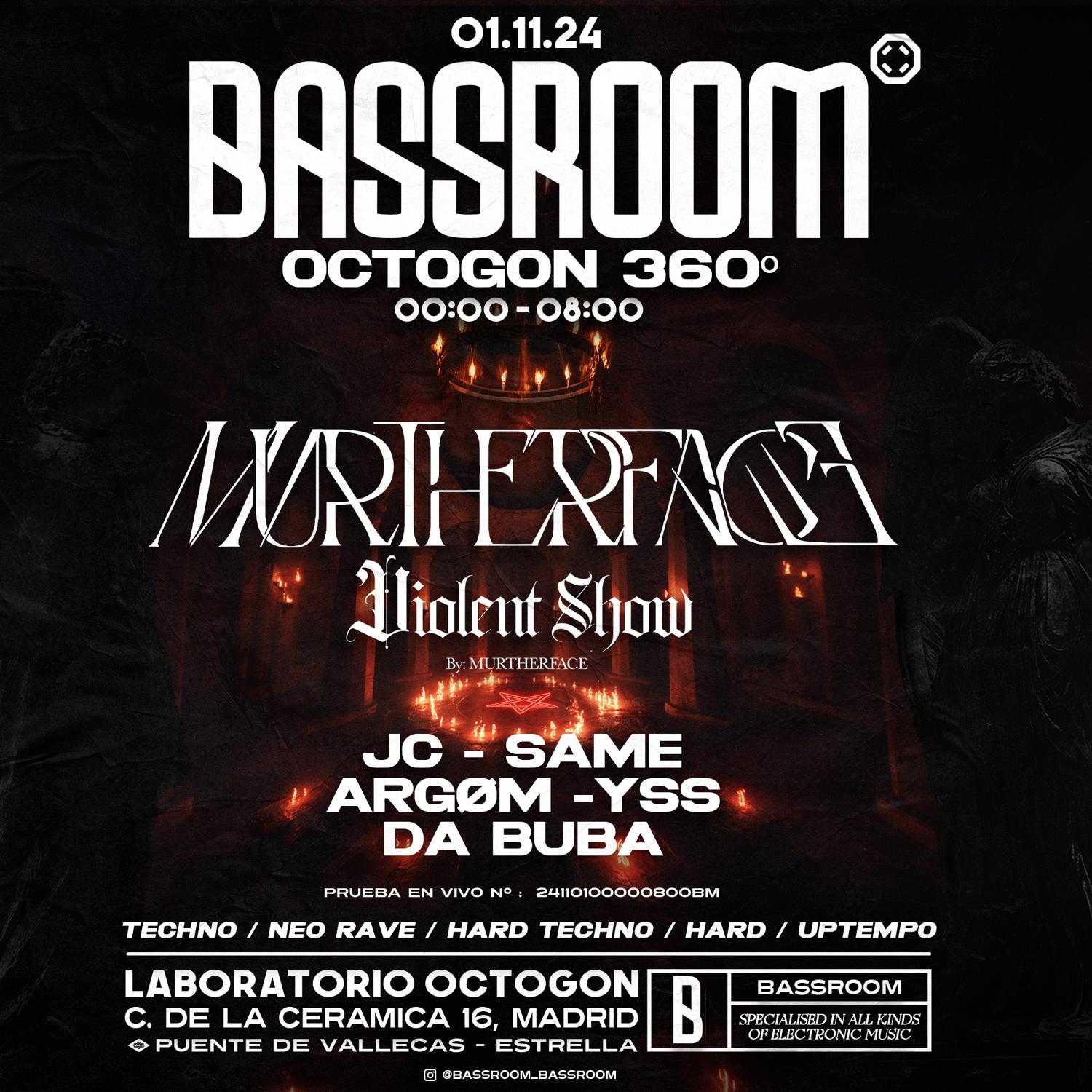 Bassroom 18 Technoween W/ Murtherface