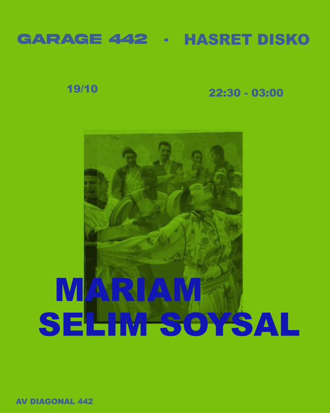 Hasret Disko With Mariam + Selim Soysal