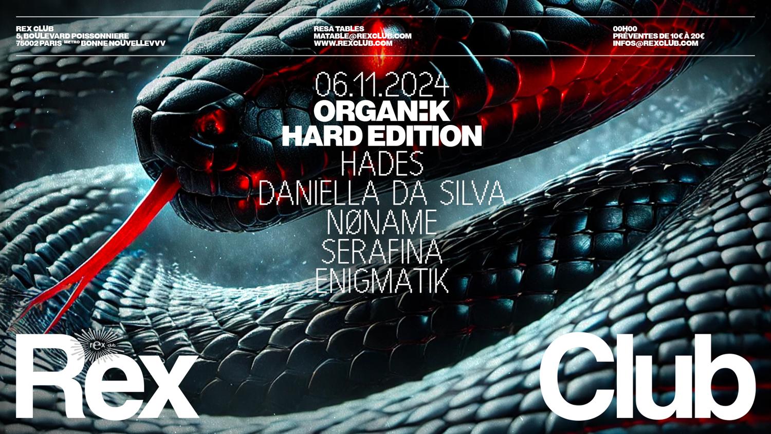 Organïk X Rex Club: Hard Edition With Hades, Daniella Da Silva, Nøname, Serafina & Enigmatik