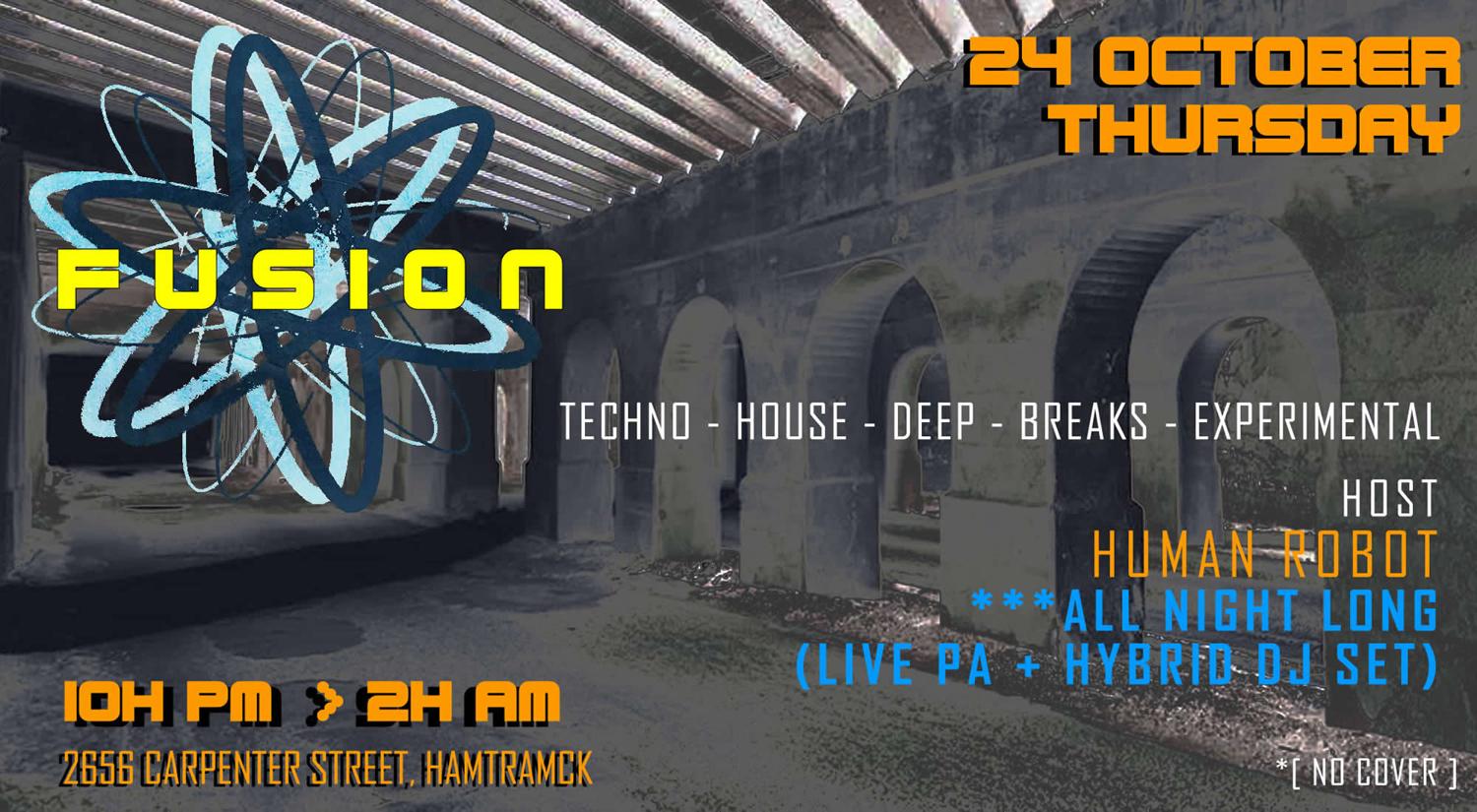 Fusion - Special Hybrid Dj Set And Live Pa Session [ Human Robot All Night Long ]